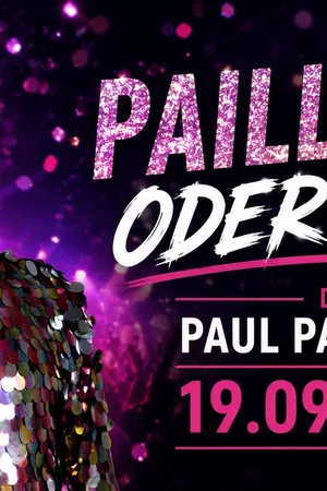 Event: Paillette oder was? Event-Bild: Paillette oder was?