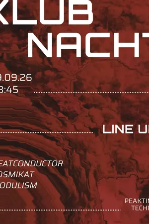 Event: Klubnacht - Mit BeatConductor, CosmiKat, MODULISM Event-Bild: Klubnacht - Mit BeatConductor, CosmiKat, MODULISM