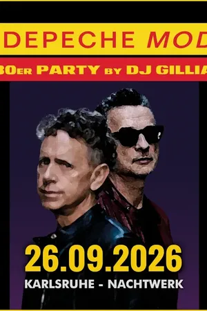 Event: DEPECHE MODE & 80er Party by GILLIAN Event-Bild: DEPECHE MODE & 80er Party by GILLIAN
