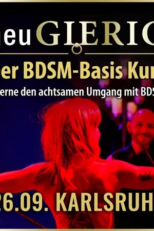 Event: Erlerne den achtsamen Umgang mit BDSM. neuGIERIG » BDSM-Basis Kurs/Workshop. Event-Bild: Erlerne den achtsamen Umgang mit BDSM. neuGIERIG » BDSM-Basis Kurs/Workshop.