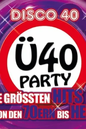 Event: Ü40 PARTY Event-Bild: Ü40 PARTY