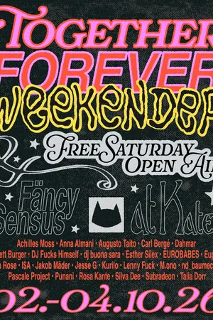 Event-Bild: TOGETHER FOREVER: Weekender + FREE Saturday Open Air with SENSUS & Fäncy