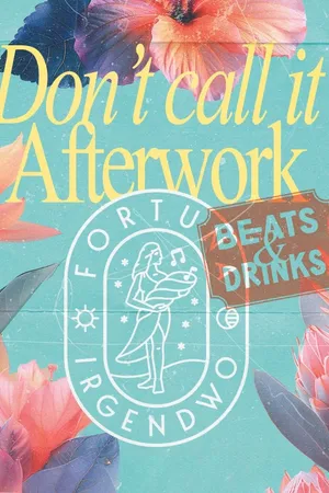 Event-Bild: Don’t call it Afterwork
