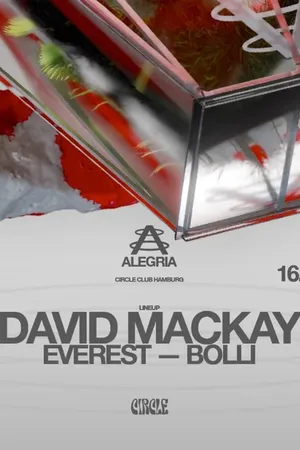 Event: ALEGRIA pres. DAVID MCKAY Event-Bild: ALEGRIA pres. DAVID MCKAY