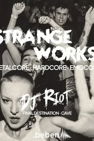 Event image: Strange Works - Metalcore Special: DJ Riot