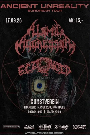 Event-Bild: Atomic Aggressor (CL) + Ectovoid (US)