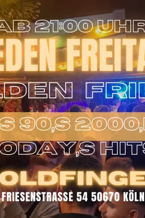 Event: GOLDEN Friday 80er 90er & 2000er - Open Air & Indoor Event-Bild: GOLDEN Friday 80er 90er & 2000er - Open Air & Indoor