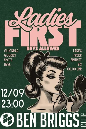 Event: LADYS FIRST! BOYS ALLOWED Event-Bild: LADYS FIRST! BOYS ALLOWED