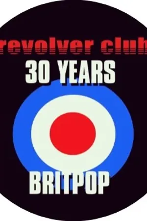 Event-Bild: REVOLVER CLUB SPECIAL: BRITPOP STRIKES BACK