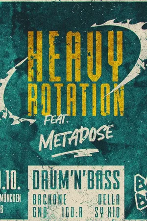 Event: Heavy Rotation #21 with metadose Event-Bild: Heavy Rotation #21 with metadose