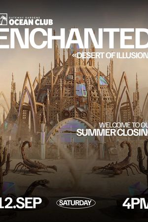 Event-Bild: Enchanted - Desert of Illusion (Summer Closing)