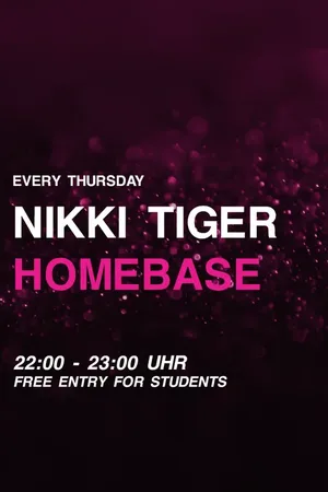Event-Bild: Nikki Tiger Thursday presents HOMEBASE × UNISCENE