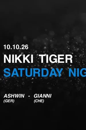 Event-Bild: Nikki Tiger Saturday presents Ashwin & Friends Special Guest Gianni (Zürich)