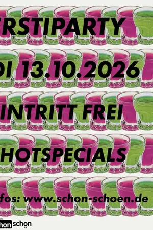 Event image: Erstiparty – 00er, 10er, 20er und mehr – Mit Shotspecials!