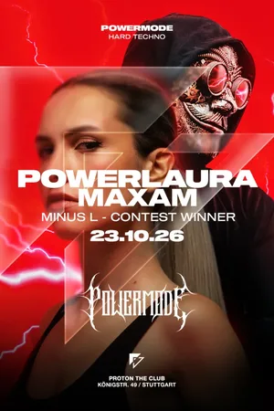 Event-Bild: POWERMODE w/ POWERLAURA & MAXAM