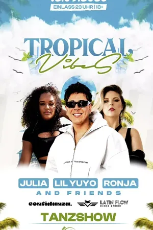 Event: TROPICAL VIBES Event-Bild: TROPICAL VIBES