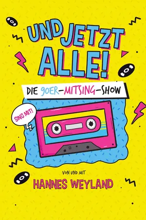 Event-Bild: Und jetzt alle! Die 90er- Mitsing- Show