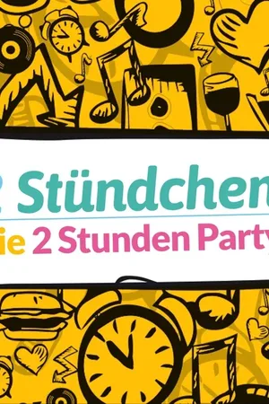 Event-Bild: 2 Stündchen - Die 2 Stunden Party