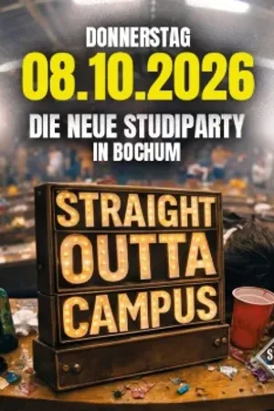 Event-Bild: Straight Outta Campus - Die neue Studiparty in Bochum