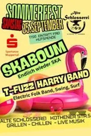Event-Bild:  Alte Schlosserei Sommerfest · Skaboum · T-Fuzz Harry Band