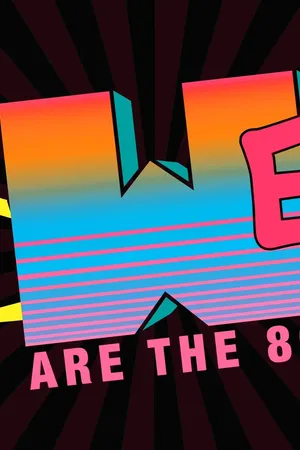 Event-Bild: WE ARE THE 80s