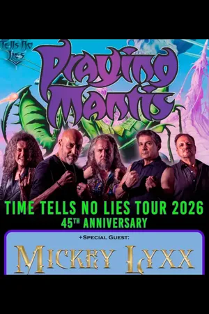 Event image: PRAYING MANTIS + MICKEY LYXX