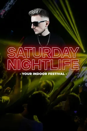 Event: Saturday Nightlife Event image: Saturday Nightlife