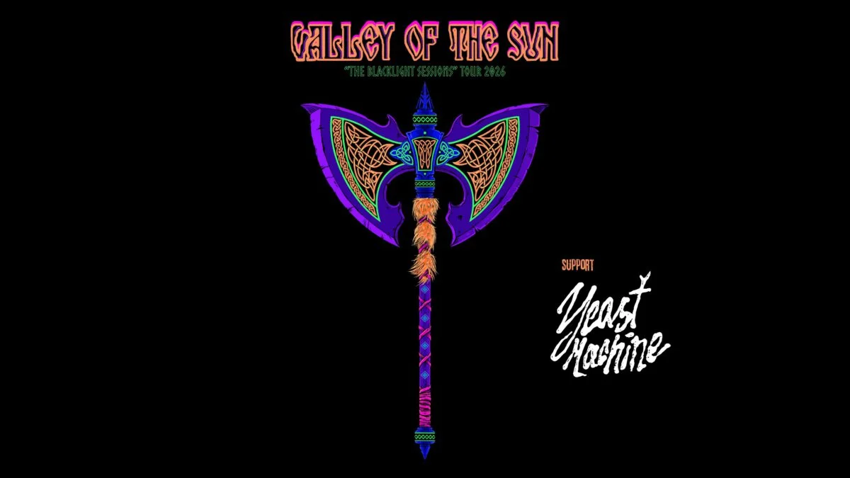 Flyer: Valley Of The Sun + Yeast Machine „The Blacklight Sessions Tour 2026“