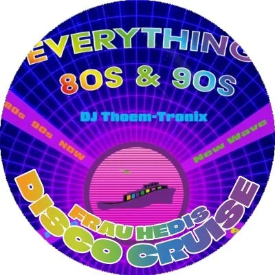Flyer: HEDIS DISCO CRUISE – DJ THOEMTRONIX Flyer: HEDIS DISCO CRUISE – DJ THOEMTRONIX