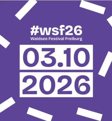 Flyer: #wsf26 – Waldsee Festival Freiburg Flyer: #wsf26 – Waldsee Festival Freiburg