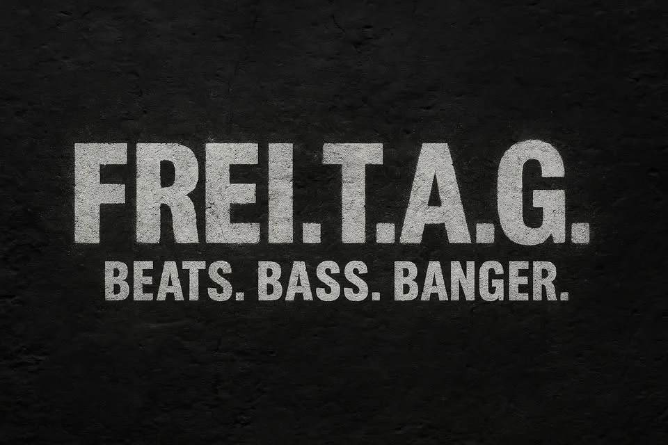 Flyer: Frei.T.A.G. – Beats. Bass. Banger.