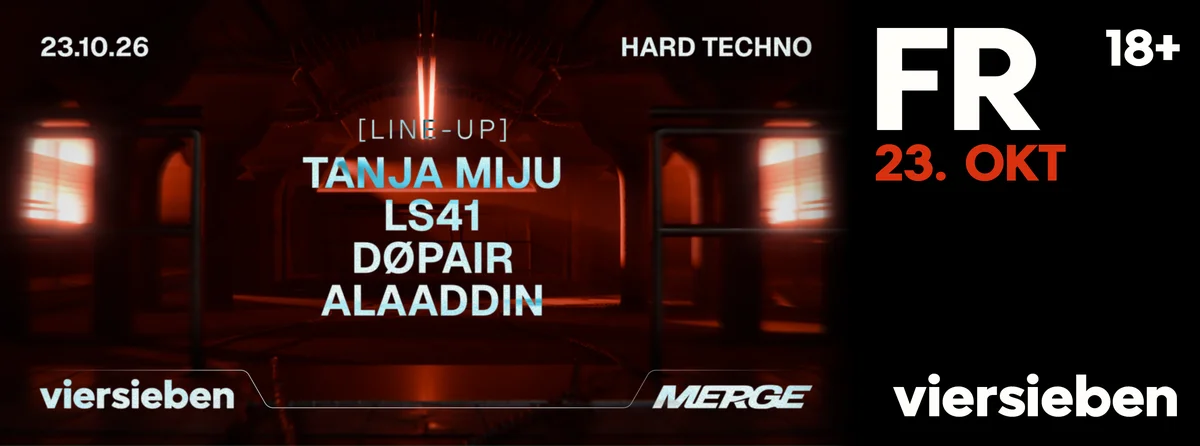 Flyer: MERGE • 23.10 w. Tanja Miju, LS41 & many more!