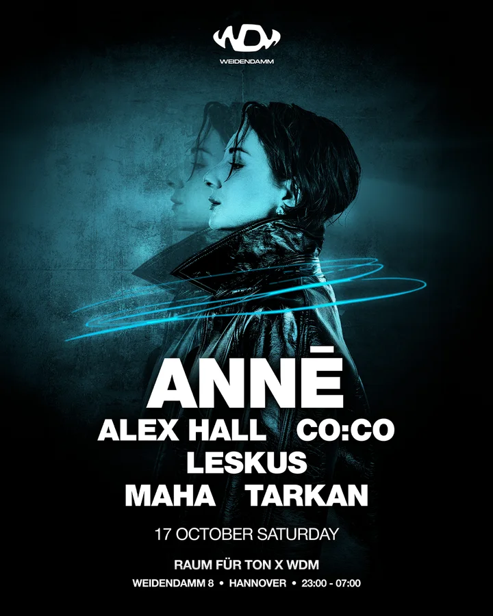 Flyer: WDM x Raum für Ton: ANNĒ, Alex Hall, co:co, Leskus, MAHA, Tarkan