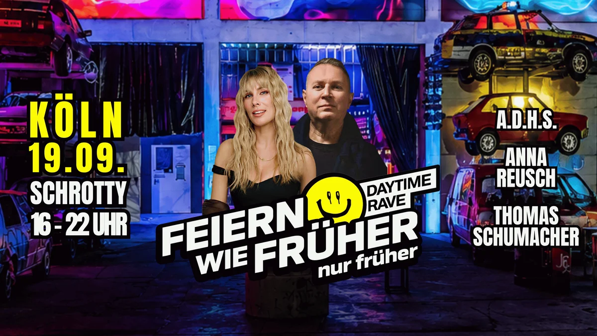 Flyer: Feiern wie früher, nur früher by ANNA REUSCH & THOMAS SCHUMACHER @Schrotty