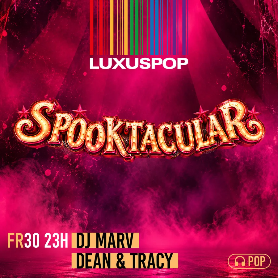 Flyer: Luxuspop Spooktacular Flyer: Luxuspop Spooktacular