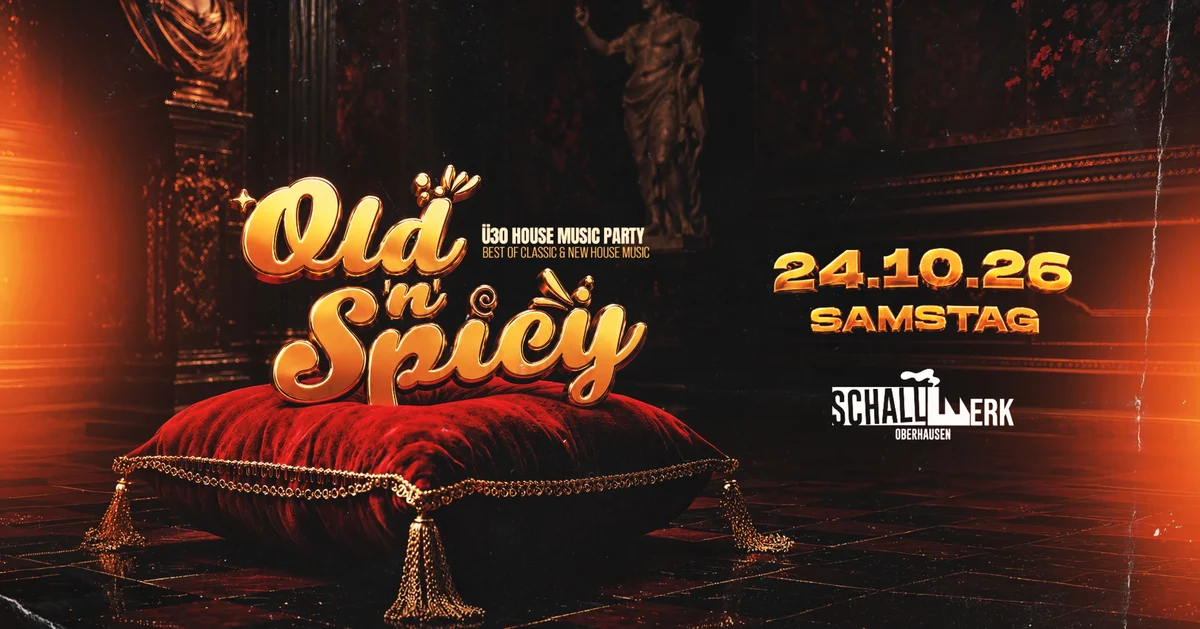 Flyer: Old 'n' Spicy - Ü30 House Music Party