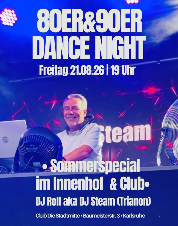 Flyer: 80s/90s Dance Night mit DJ Rolf aka DJ Steam (Trianon)