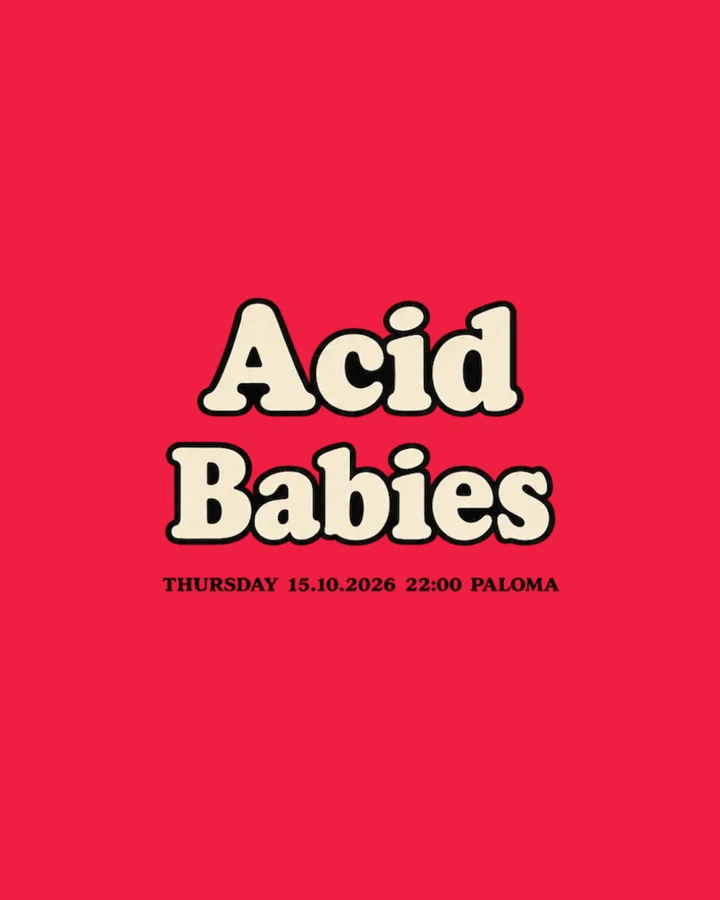 Flyer: Acid Babies Flyer: Acid Babies