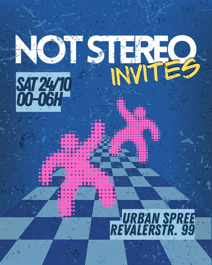 Flyer: Not Stereo & Unterline Records Invites Flyer: Not Stereo & Unterline Records Invites