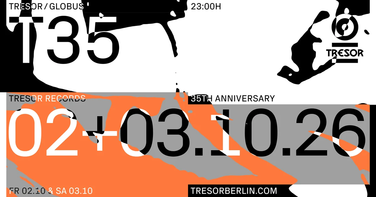 Flyer: T35: Tresor Records Anniversary DAY ONE