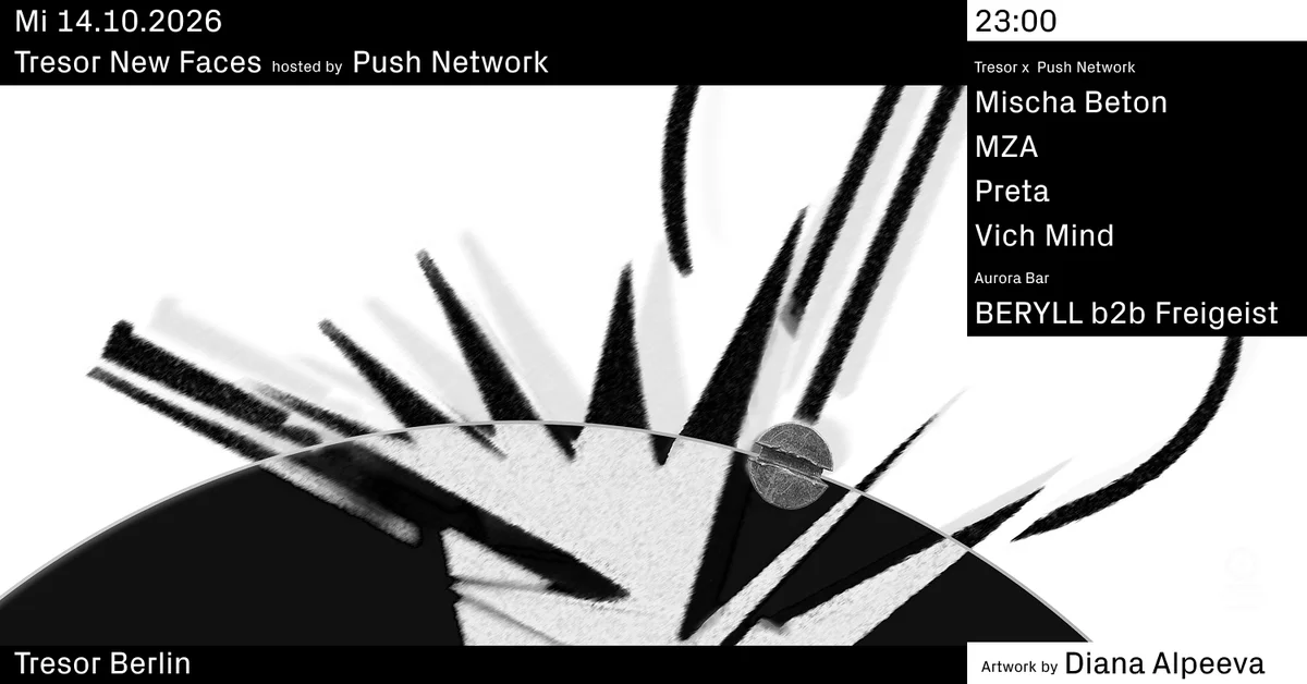 Flyer: Tresor New Faces hosted by Push Network