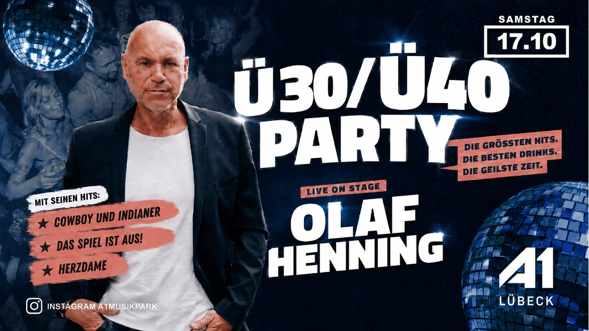 Flyer: Ü30/Ü40 Party mit OLAF HENNING Live (“Cowboy & Indianer”)