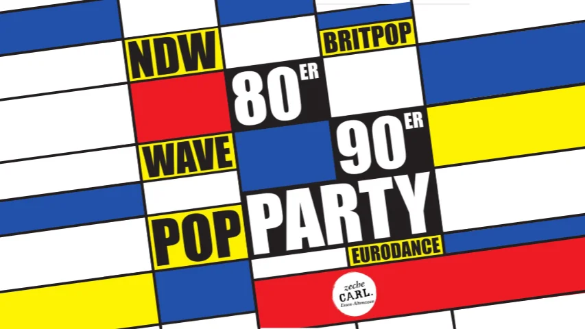 Flyer: 80er/90er PARTY /// ZECHE CARL /// ESSEN Flyer: 80er/90er PARTY /// ZECHE CARL /// ESSEN