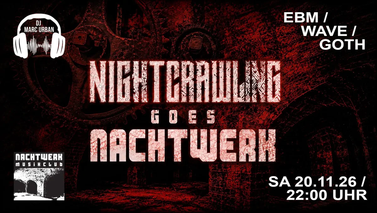 Flyer: Nightcrawling goes Nachtwerk Flyer: Nightcrawling goes Nachtwerk