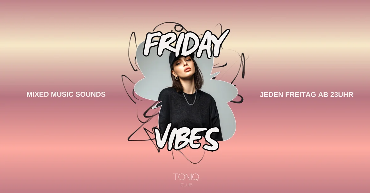 Flyer: Friday Vibes Flyer: Friday Vibes