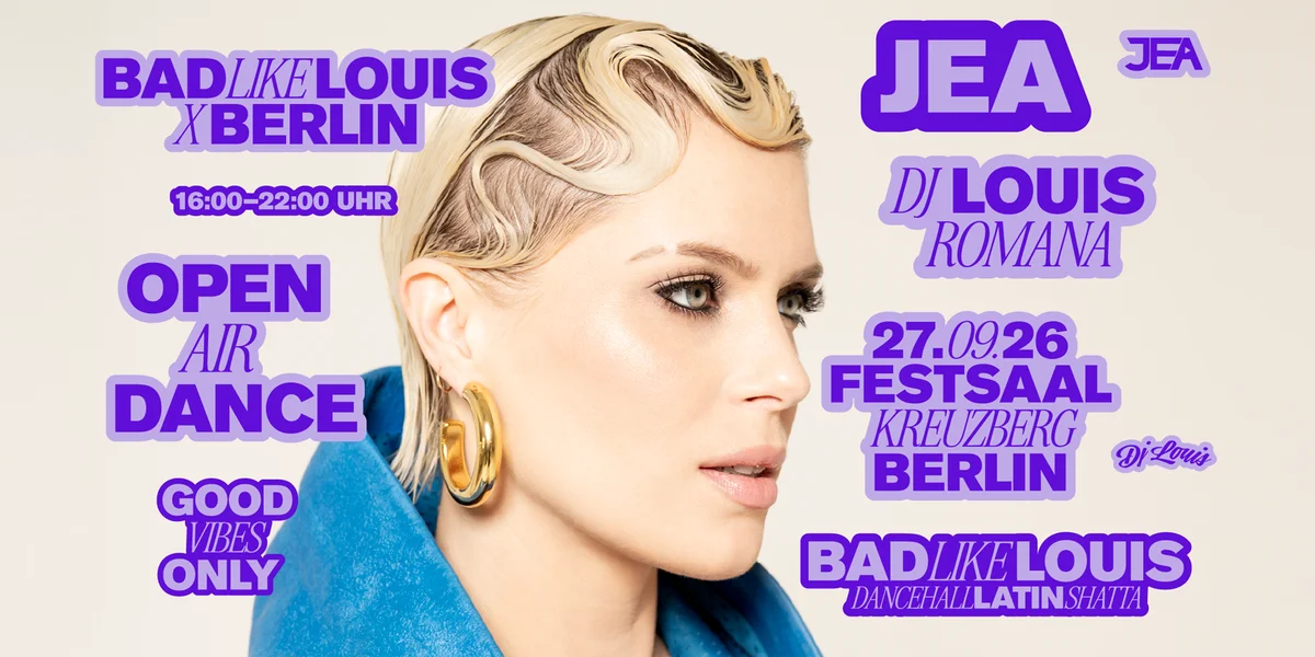 Flyer: Bad Like Louis X Festsaal Kreuzberg Open Air Flyer: Bad Like Louis X Festsaal Kreuzberg Open Air