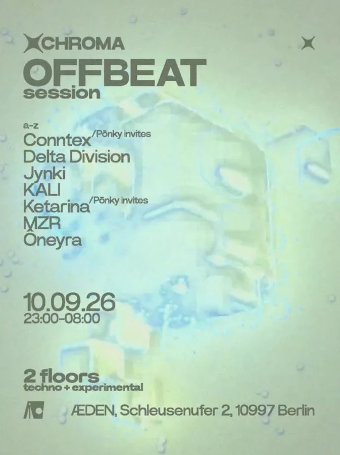 Flyer: CHROMA XXL – OFFBEAT SESSION Flyer: CHROMA XXL – OFFBEAT SESSION