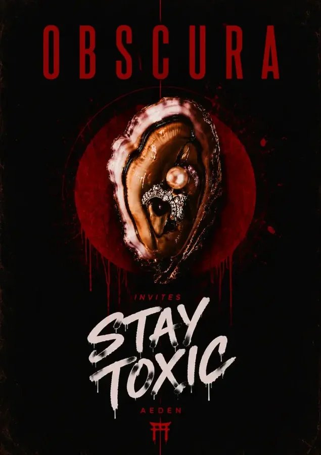 Flyer: OBSCURA x STAY TOXIC Flyer: OBSCURA x STAY TOXIC