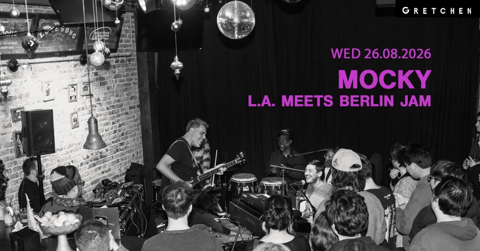 Flyer: MOCKY and friends - LA meets BERLIN JAM *live