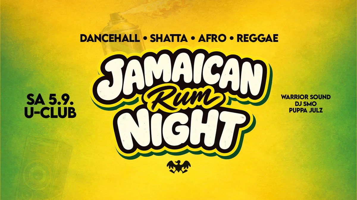 Flyer: JAMAICAN RUM NIGHT ft DJ SMO, WARRIOR SOUND; PUPPA JULZ - 22:00-04:00